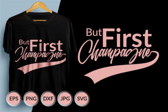 But First Champagne New Year SVG Design Review
